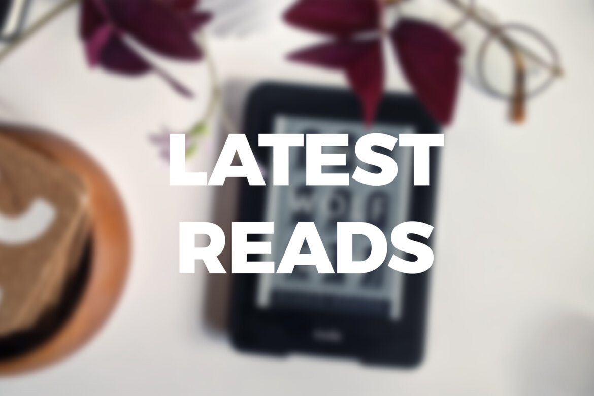 Latest Reads - Favorite books of the Month